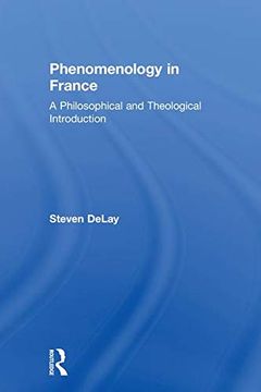 portada Phenomenology in France: A Philosophical and Theological Introduction (in English)
