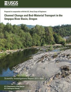 portada Channel Change and Bed-Material Transport in the Umpqua River Basin, Oregon (in English)