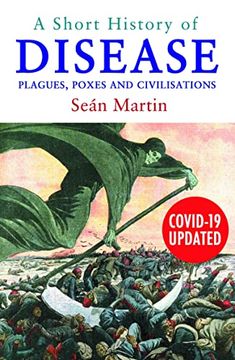 portada A Short History of Disease: Plagues, Poxes and Civilisations (en Inglés)