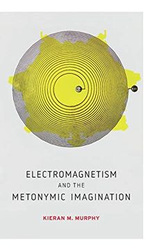 portada Electromagnetism and the Metonymic Imagination (Anthroposcene) (in English)