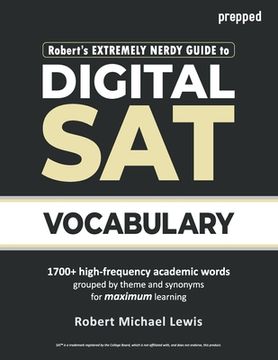 portada Robert's Extremely Nerdy Guide to Digital SAT Vocabulary (en Inglés)