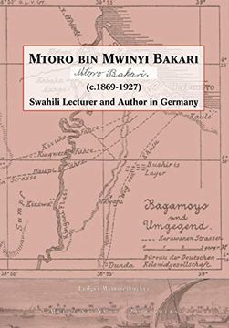 portada Mtoro bin Mwinyi Bakari. Swahili Lecturer and Author in Germany (en Inglés)