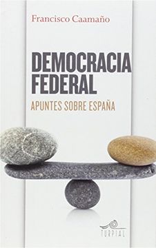 portada Democracia Federal O. Varias Turpial (in Spanish)