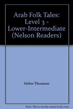 portada Arab Folk Tales: Level 3 - Lower-Intermediate (Nelson Readers) (en Inglés)