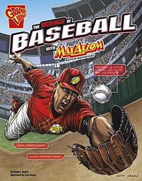 portada The Science of Baseball with Max Axiom, Super Scientist (The Science of Sports with Max Axiom)