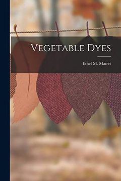 portada Vegetable Dyes (in English)
