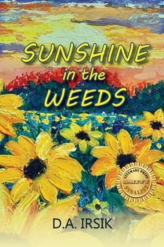 portada Sunshine In The Weeds (en Inglés)