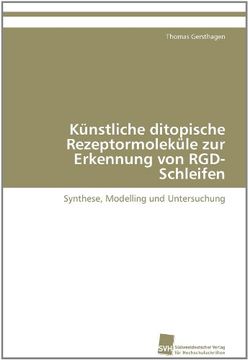 portada Kunstliche Ditopische Rezeptormolekule Zur Erkennung Von Rgd-Schleifen