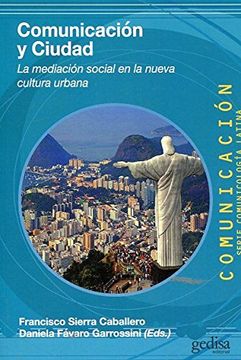 portada Comunicación y ciudad (COMUNICACIÓN / Serie comunicología latina)