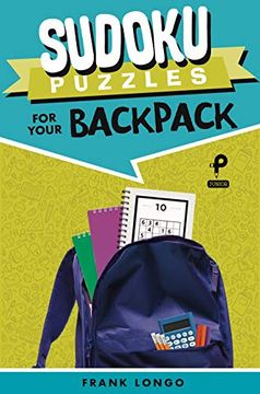 portada Sudoku Puzzles for Your Backpack (Puzzlewright Junior Sudoku) (en Inglés)