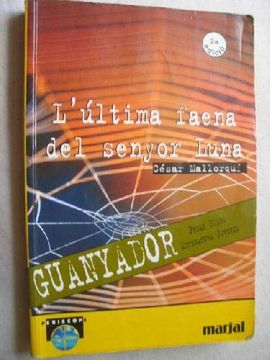 portada L Ultima Faena del Senyor Luna (Guanyador Premi Edebe Literatura Juvenil)