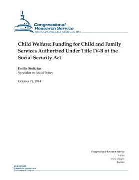 portada Child Welfare: Funding for Child and Family Services Authorized Under Title IV-B of the Social Security Act (in English)