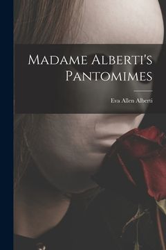 portada Madame Alberti's Pantomimes