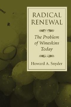 portada radical renewal: the problem of wineskins today (en Inglés)