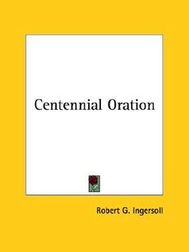 portada centennial oration (en Inglés)