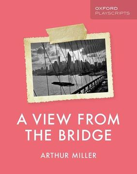 portada Oxford Playscripts: A View From the Bridge (en Inglés)