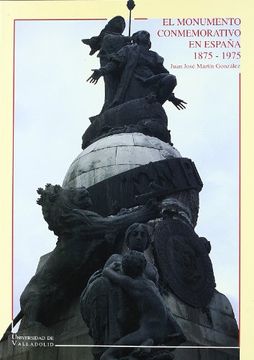 portada El monumento conmemorativo en España (1875-1975)
