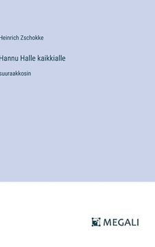 portada Hannu Halle kaikkialle: suuraakkosin (in Finnish)
