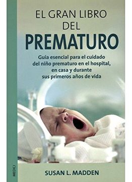 portada El Gran Libro del Prematuro (in Spanish)