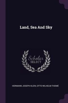 portada Land, Sea And Sky