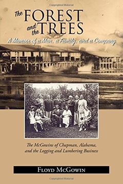 portada Forest and the Trees: A Memoir of a Man, a Family, and a Company (en Inglés)