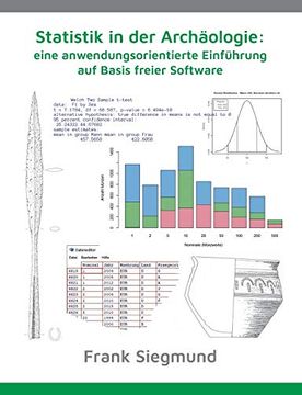 portada Statistik in der Archäologie: Eine Anwendungsorientierte Einführung auf Basis Freier Software (en Alemán)