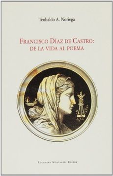 portada Francisco Díaz de Castro : de la vida al poema (in Spanish)