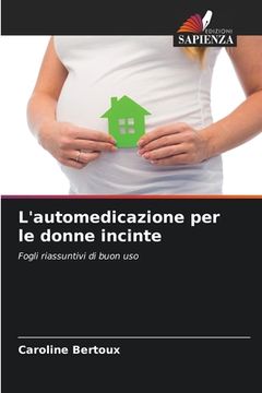 portada L'automedicazione per le donne incinte (en Italiano)
