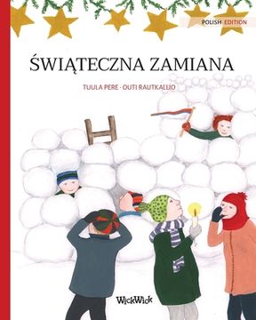 portada Świąteczna zamiana (Polish edition of Christmas Switcheroo): Polish Edition of Christmas Switcheroo (en Polaco)