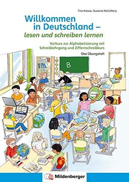 portada Willkommen in Deutschland - Lesen und Schreiben Lernen: Vorkurs zur Alphabetisierung mit Schreiblehrgang und Ziffernschreibkurs (in German)