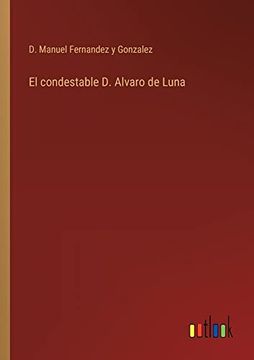 portada El Condestable d. Alvaro de Luna