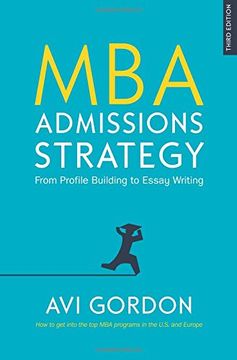 portada MBA Admissions Strategy: From Profile Building to Essay Writing