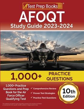 portada AFOQT Study Guide 2023-2024: 1,000+ Practice Questions and Prep Book for the Air Force Officer Qualifying Test [10th Edition] (in English)