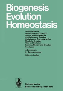 portada biogenesis evolution homeostasis: a symposium by correspondence