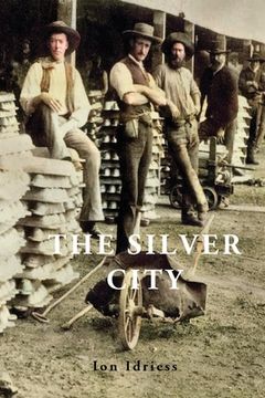 portada The Silver City (en Inglés)