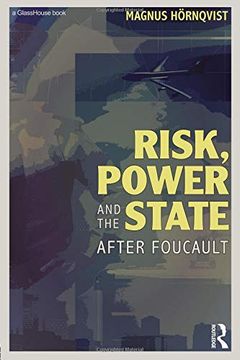 portada Risk, Power and the State (en Inglés)