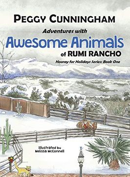 portada Adventures With Awesome Animals of Rumi Rancho: Hooray for Holidays Series: Book one (in English)