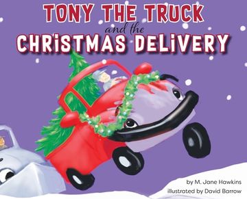 portada Tony the Truck and the Christmas Delivery
