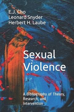 portada Sexual Violence: A Bibliography of Theory, Research, and Intervention