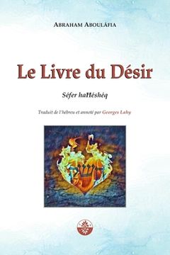 portada Le Livre du Désir: Séfer ha éshéq (in French)