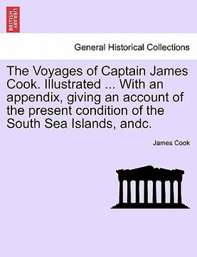 portada the voyages of captain james cook. illustrated ... with an appendix, giving an account of the present condition of the south sea islands. vol. ii (en Inglés)