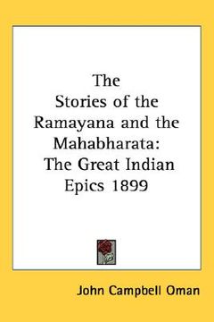portada the stories of the ramayana and the mahabharata: the great indian epics 1899 (en Inglés)