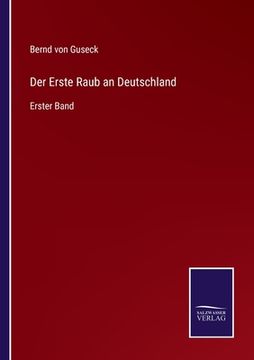 portada Der Erste Raub an Deutschland: Erster Band (in German)