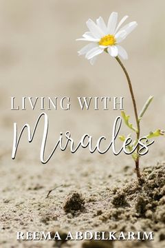 portada Living With Miracles (en Inglés)