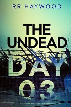 portada The Undead. Day Three (en Inglés)