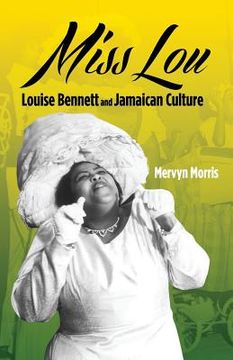 portada Miss Lou: Louise Bennett and Jamaican Culture (in English)