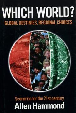 portada which world: global destinies, regional choices - scenarios for the 21st century (en Inglés)