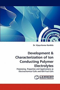 portada development & characterization of ion conducting polymer electrolytes (en Inglés)