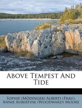 portada above tempest and tide (in English)