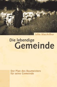 portada Die lebendige Gemeinde: Der Plan des Baumeisters für seine Gemeinde (in German)